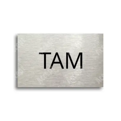 Tabulka SEM - TAM - stříbrná tabulka - černý tisk bez rámečku