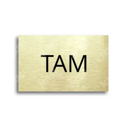 Tabulka SEM - TAM - zlatá tabulka - černý tisk bez rámečku